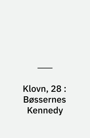 Klovn, 28 : Bøssernes Kennedy