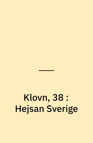 Klovn, 38 : Hejsan Sverige
