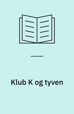 Klub K og tyven