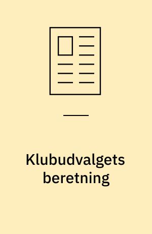 Klubudvalgets beretning