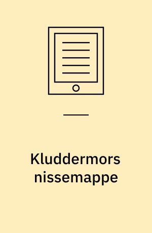 Kluddermors nissemappe : opgavehæftet til Lad os finde nisser
