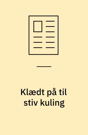 Klædt på til stiv kuling