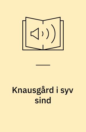 Knausgård i syv sind