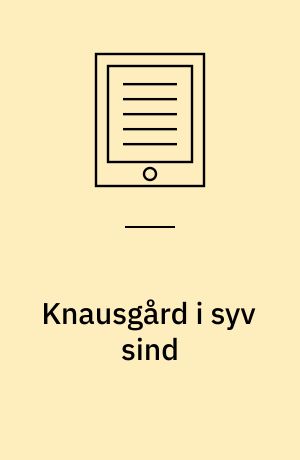 Knausgård i syv sind