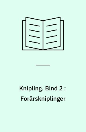 Knipling. Bind 2 : Forårskniplinger
