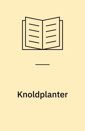 Knoldplanter : batat, maniok, yams
