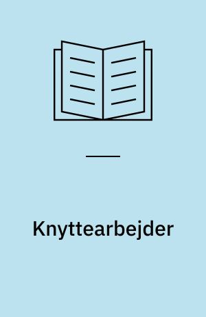 Knyttearbejder : (Macramé)
