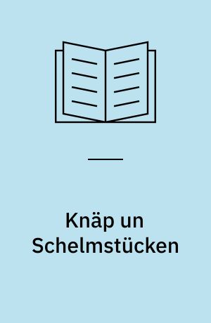 Knäp un Schelmstücken