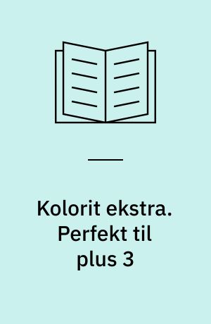 Kolorit ekstra. Perfekt til plus 3