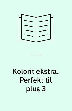 Kolorit ekstra. Perfekt til plus 3
