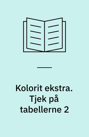 Kolorit ekstra. Tjek på tabellerne 2