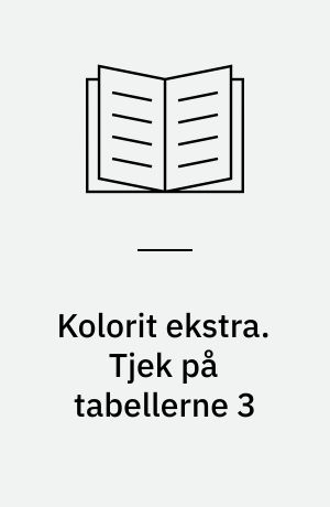 Kolorit ekstra. Tjek på tabellerne 3
