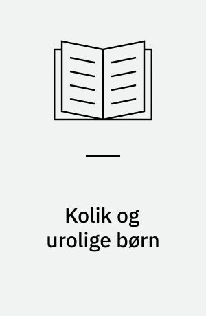 Kolik og urolige børn