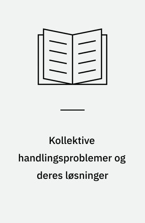 Kollektive handlingsproblemer og deres løsninger