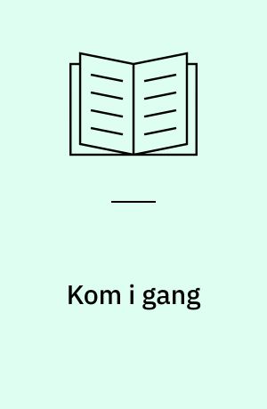 Kom i gang : idræt for ikke-motionsvante grupper