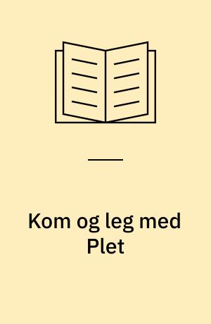 Kom og leg med Plet