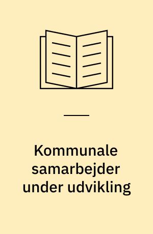 Kommunale samarbejder under udvikling