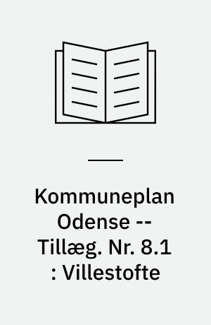 Kommuneplan Odense -- Tillæg. Nr. 8.1 : Villestofte