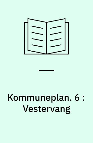 Kommuneplan : Randers 1985. 6 : Vestervang
