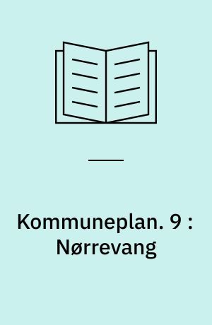 Kommuneplan : Randers 1985. 9 : Nørrevang