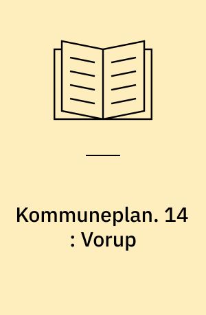 Kommuneplan : Randers 1985. 14 : Vorup