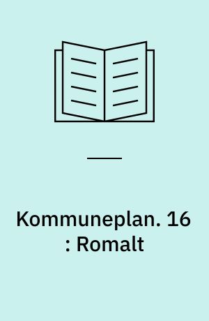 Kommuneplan : Randers 1985. 16 : Romalt