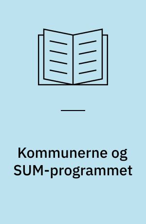 Kommunerne og SUM-programmet