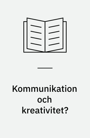 Kommunikation och kreativitet? : bakgrund och utgångspunkter för ett studium av skolämnena musik och teckning