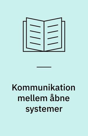 Kommunikation mellem åbne systemer : OSI-lagene 5-7