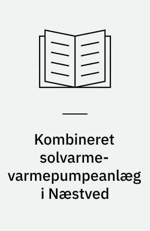 Kombineret solvarme-varmepumpeanlæg i Næstved