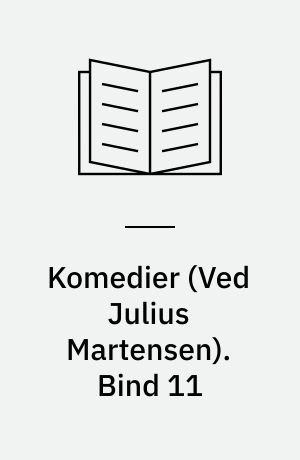 Komedier. Bind 11