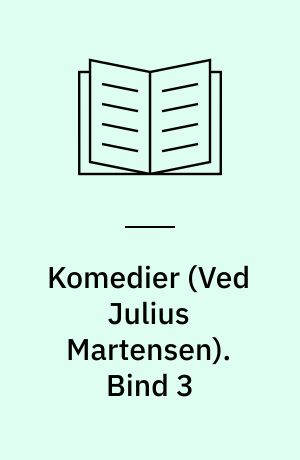 Komedier. Bind 3