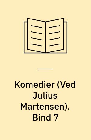 Komedier. Bind 7