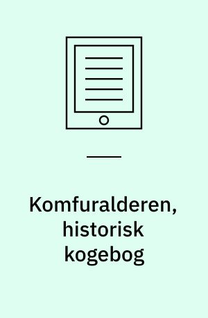 Komfuralderen, historisk kogebog