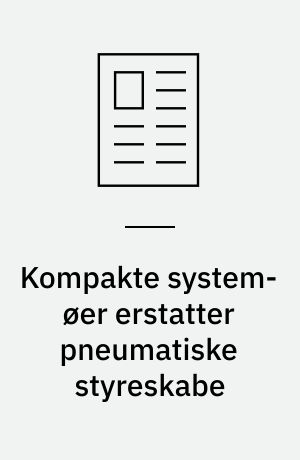 Kompakte system-øer erstatter pneumatiske styreskabe