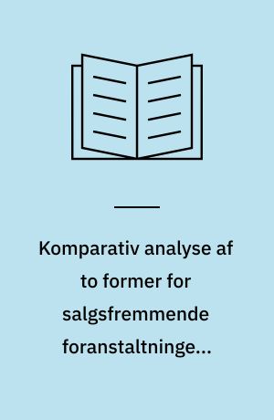 Komparativ analyse af to former for salgsfremmende foranstaltninger: rabatkuponer og tilgift