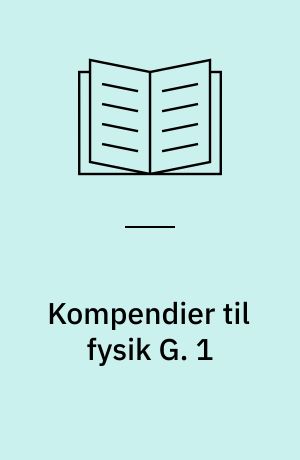 Kompendier til fysik G. 1 : Gravitation