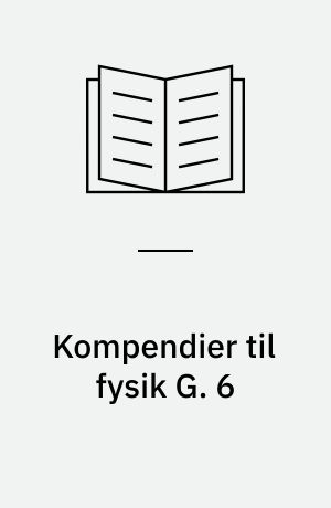 Kompendier til fysik G. 6 : Lysstråling - optik