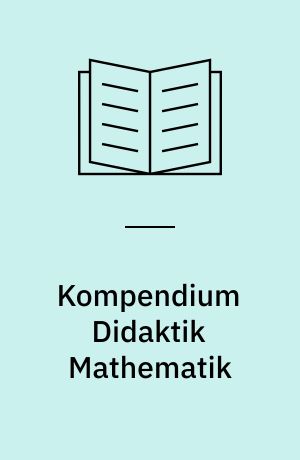 Kompendium Didaktik Mathematik