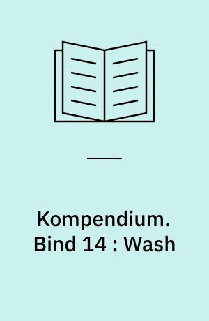 Kompendium. Bind 14 : Wash