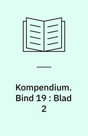 Kompendium. Bind 19 : Blad 2