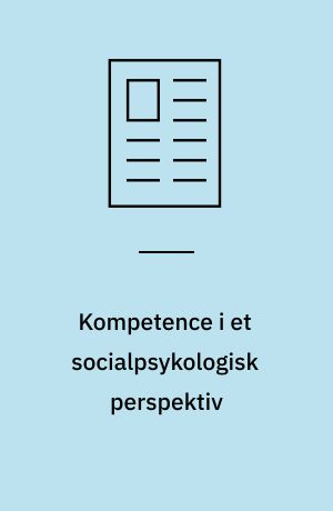 Kompetence i et socialpsykologisk perspektiv