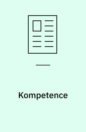 Kompetence : overvejelser over et begreb