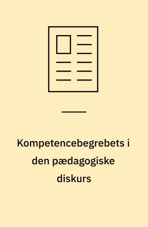 Kompetencebegrebets i den pædagogiske diskurs