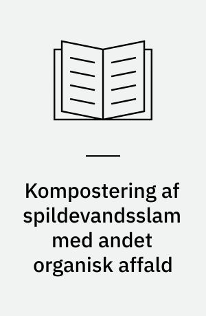 Kompostering af spildevandsslam med andet organisk affald
