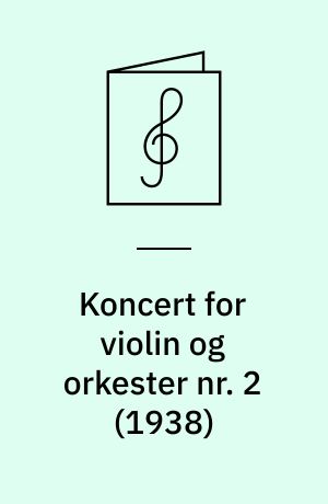Koncert for violin og orkester nr. 2 (1938)