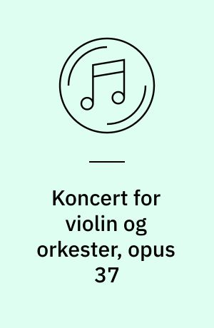Koncert for violin og orkester, opus 37
