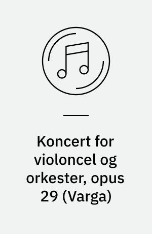 Koncert for violoncel og orkester, opus 29