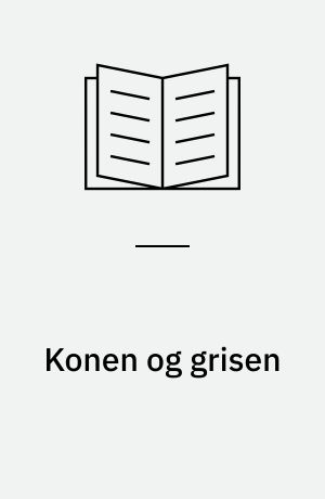 Konen og grisen
