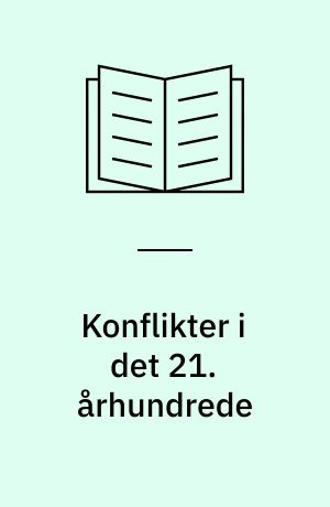 Konflikter i det 21. århundrede : clash of cultures?